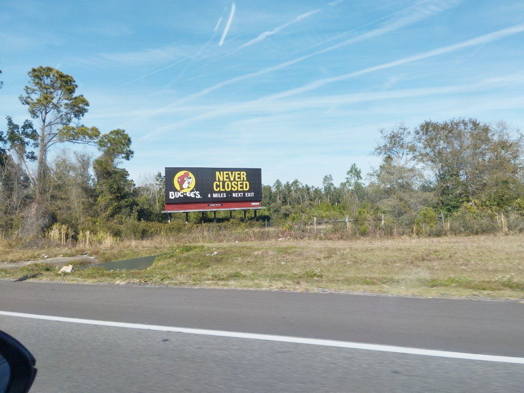 Buc-ee's Sign (Florida) that read "Never Closed" - 4 Miles away